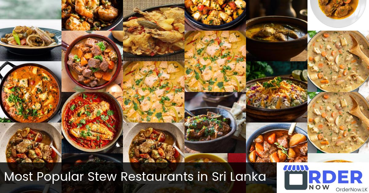 Most Popular Stew Restaurants in Sri Lanka