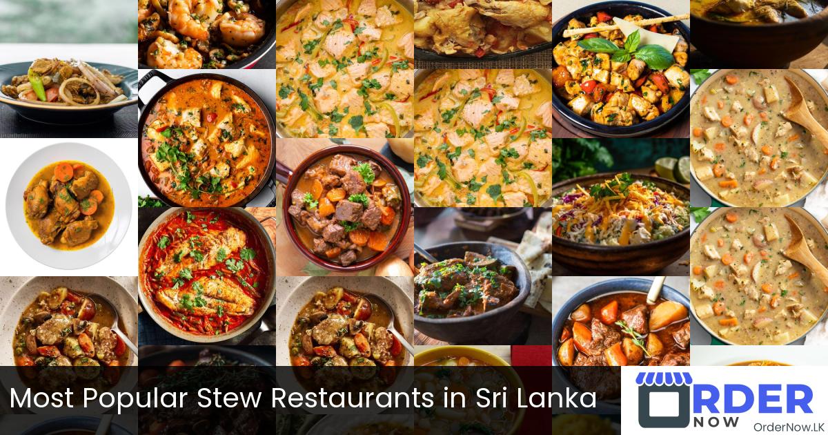 Most Popular Stew Restaurants in Sri Lanka