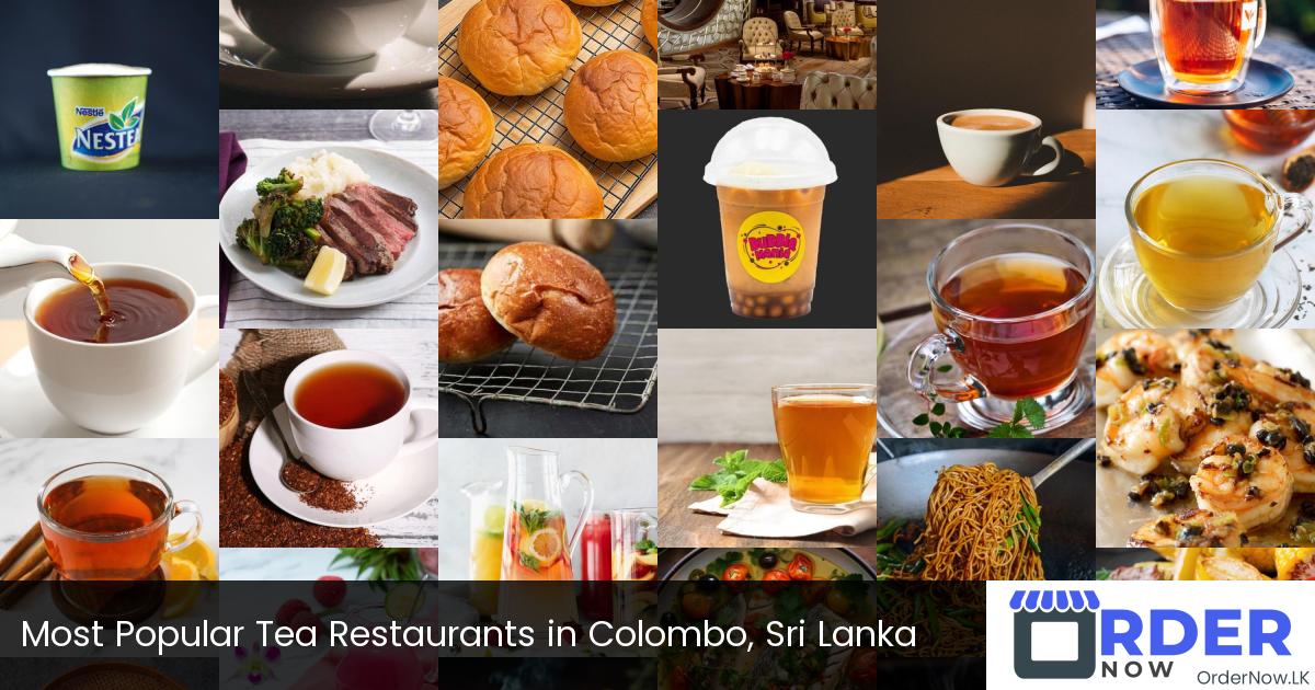 Most Popular Tea Restaurants in Colombo, Sri Lanka