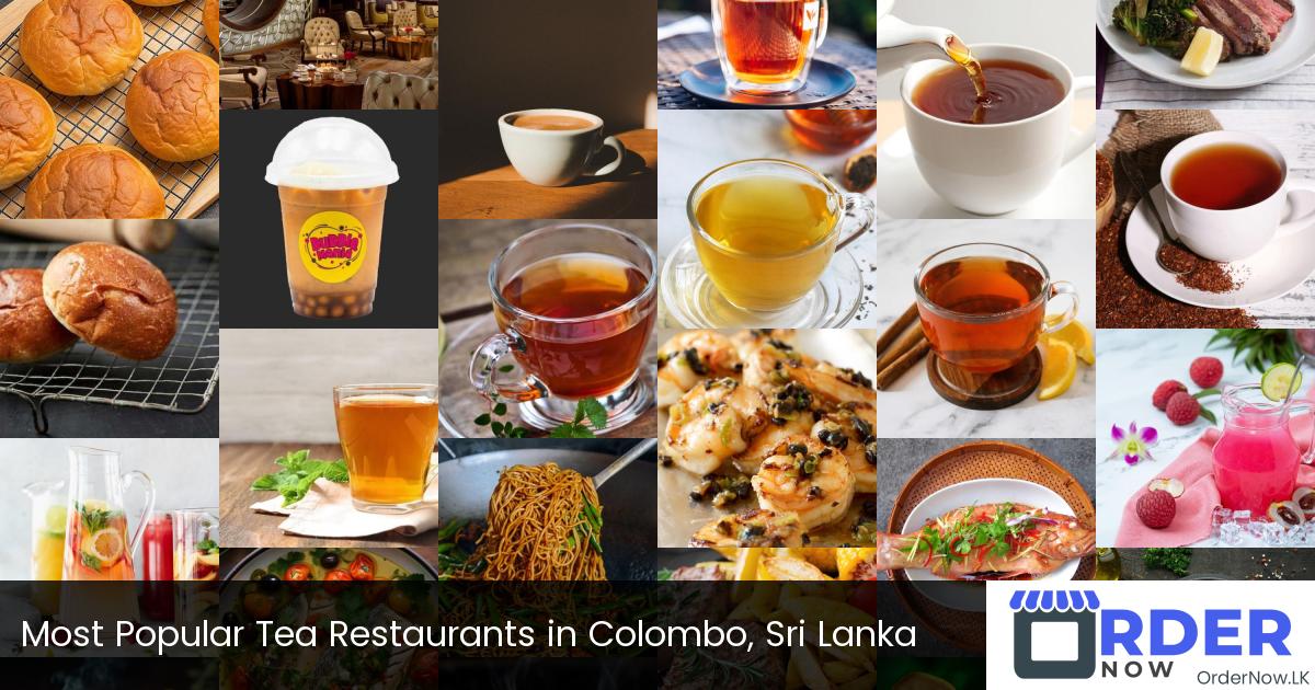 Most Popular Tea Restaurants in Colombo, Sri Lanka
