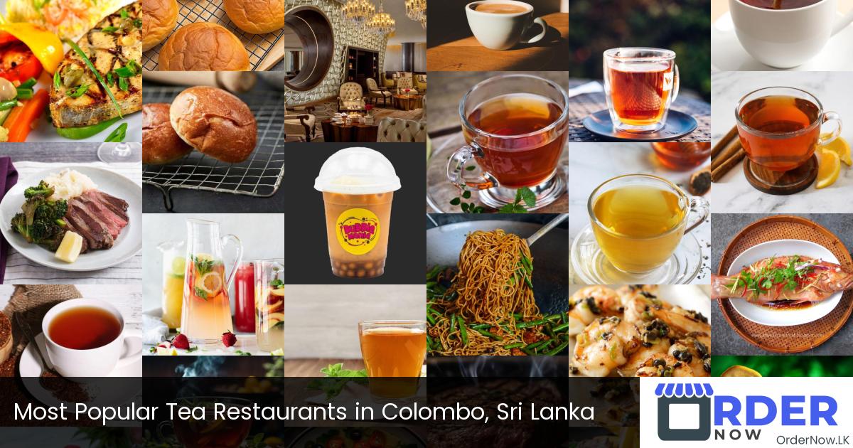 Most Popular Tea Restaurants in Colombo, Sri Lanka
