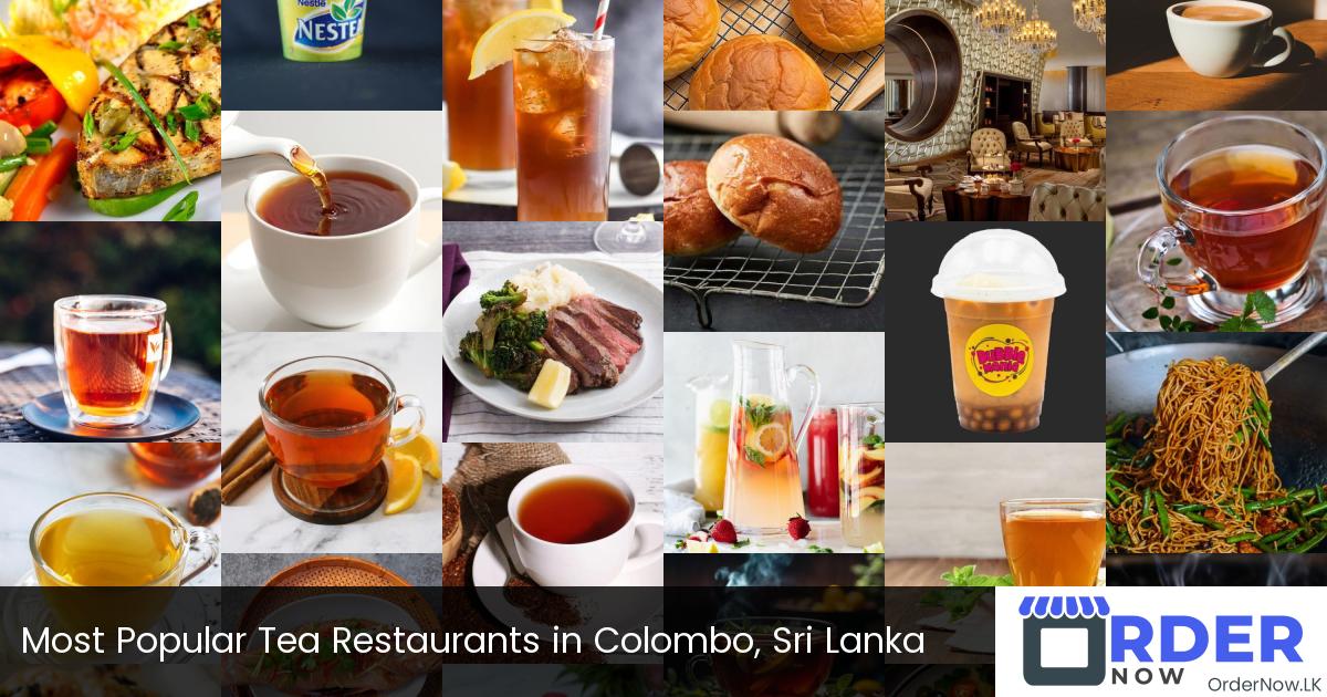 Most Popular Tea Restaurants in Colombo, Sri Lanka