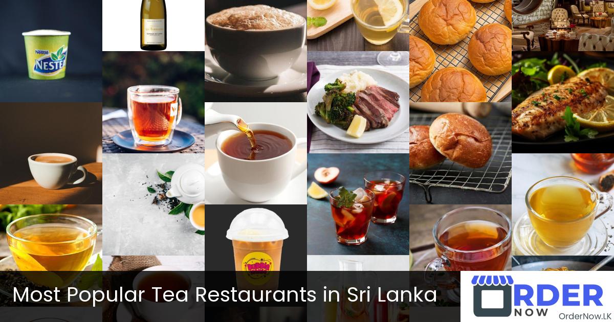Most Popular Tea Restaurants in Sri Lanka