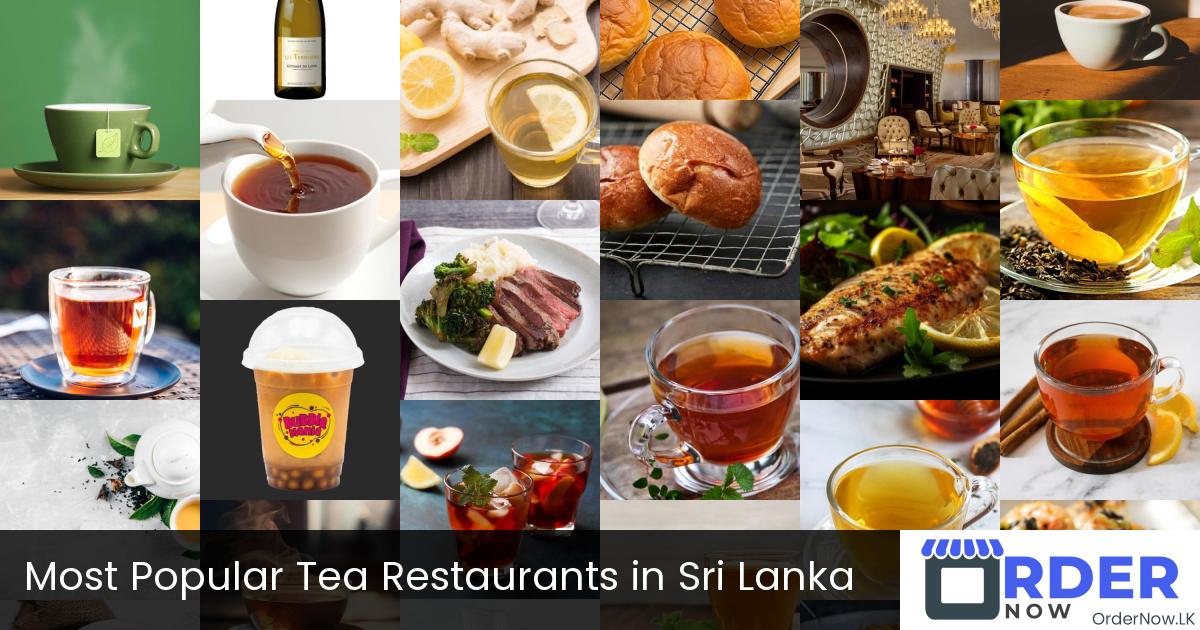Most Popular Tea Restaurants in Sri Lanka