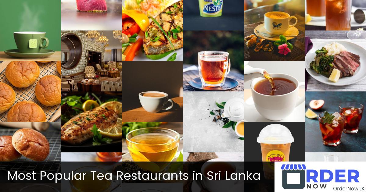 Most Popular Tea Restaurants in Sri Lanka