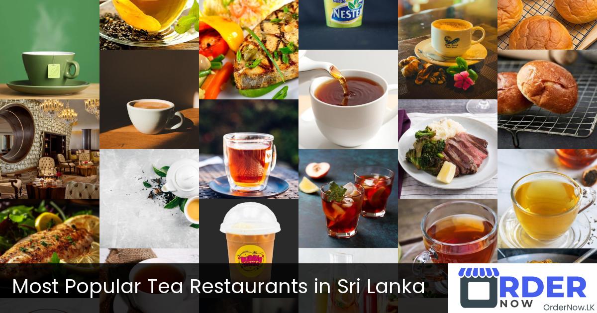 Most Popular Tea Restaurants in Sri Lanka