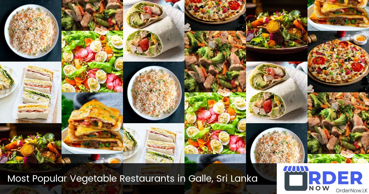 Most Popular Vegetable Restaurants in Galle, Sri Lanka