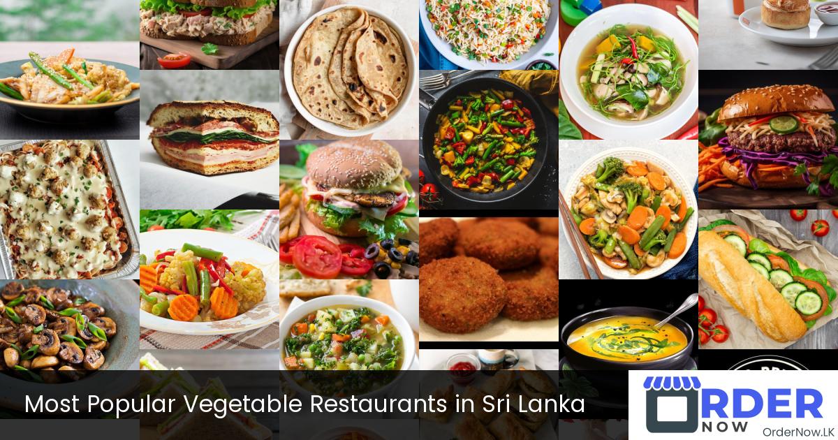 Most Popular Vegetable Restaurants in Sri Lanka