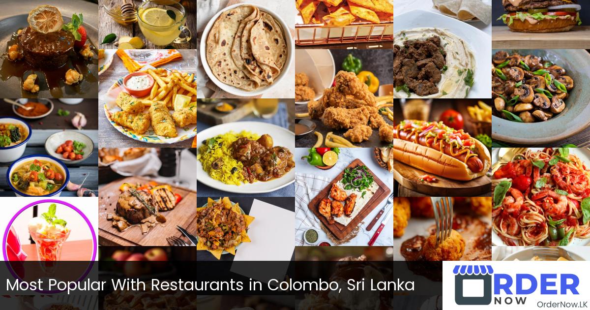 Most Popular With Restaurants in Colombo, Sri Lanka
