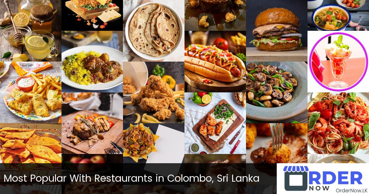 Most Popular With Restaurants in Colombo, Sri Lanka