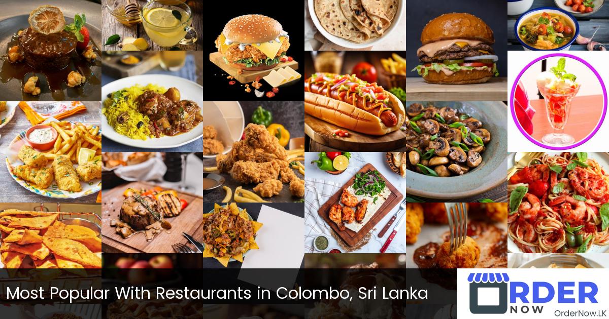 Most Popular With Restaurants in Colombo, Sri Lanka