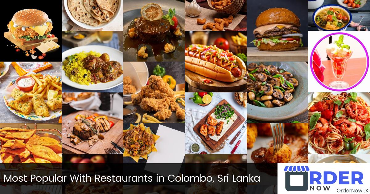 Most Popular With Restaurants in Colombo, Sri Lanka