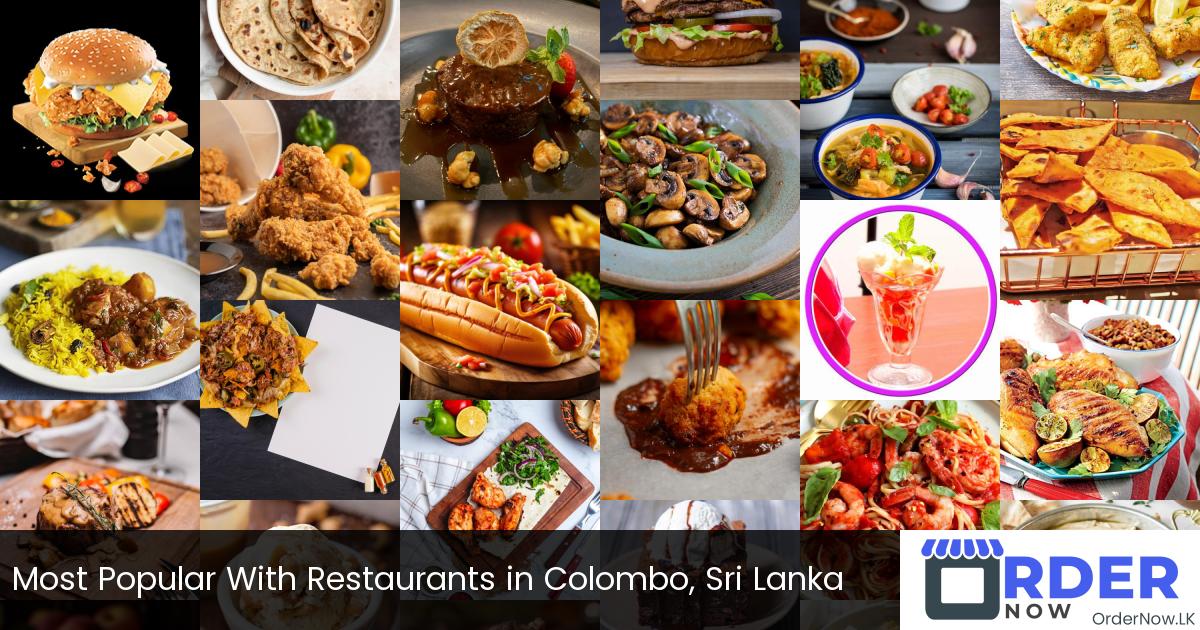 Most Popular With Restaurants in Colombo, Sri Lanka