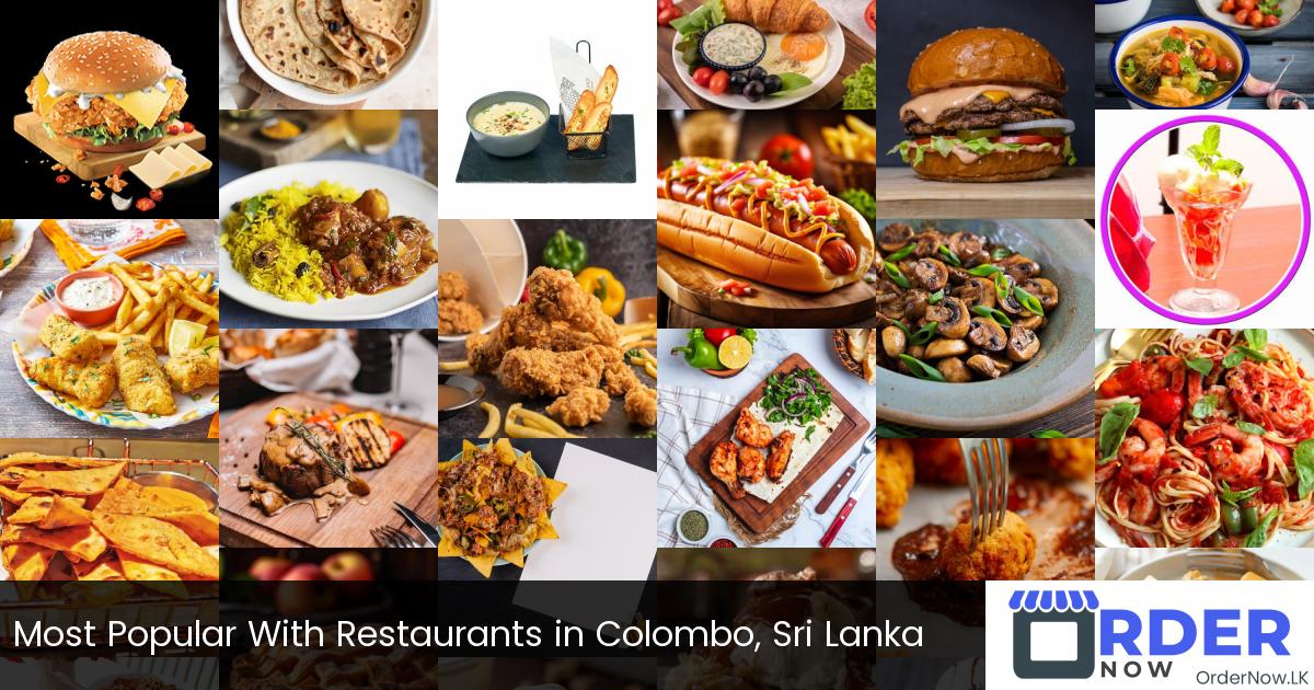 Most Popular With Restaurants in Colombo, Sri Lanka