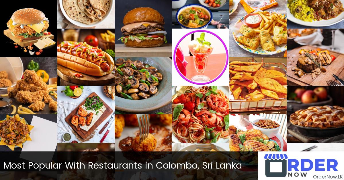 Most Popular With Restaurants in Colombo, Sri Lanka