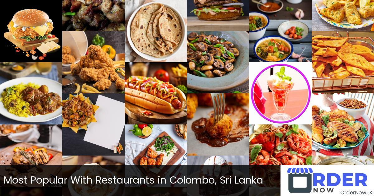 Most Popular With Restaurants in Colombo, Sri Lanka