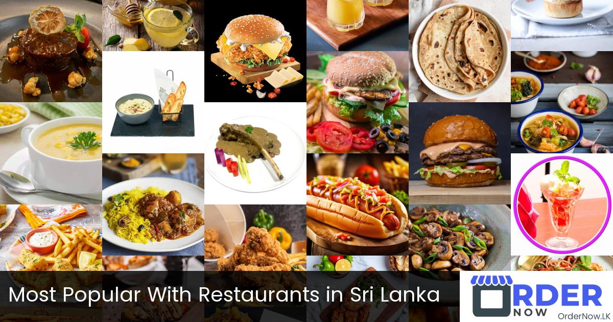 Most Popular With Restaurants in Sri Lanka