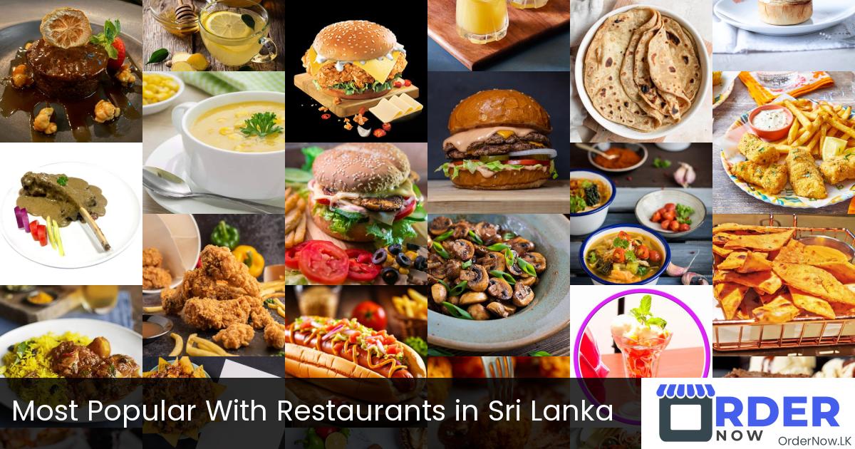 Most Popular With Restaurants in Sri Lanka