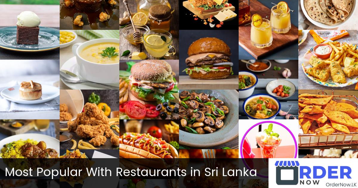 Most Popular With Restaurants in Sri Lanka